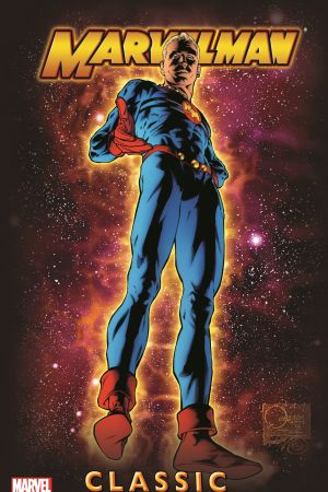 Marvelman Classic Vol. 1 (Trade Paperback) Marvelman Classic Vol. 1 (Trade Paperback)
