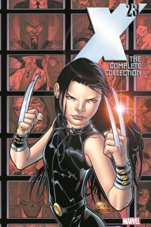 X-23: The Complete Collection Vol. 1 (Trade Paperback) X-23: The Complete Collection Vol. 1 (Trade Paperback)