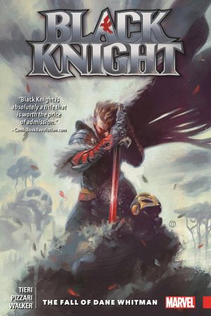 Black Knight: The Fall of Dane Whitman (Trade Paperback) Black Knight: The Fall of Dane Whitman (Trade Paperback)
