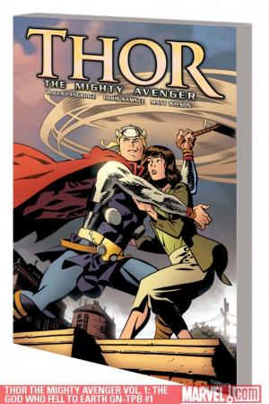 Thor the Mighty Avenger Vol. 1: The God Who Fell to Earth GN-TPB (GRAPHIC NOVEL)