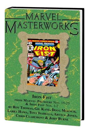 Marvel Masterworks: Iron Fist (Hardcover) Marvel Masterworks: Iron Fist (Hardcover)