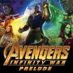 Marvel's Avengers: Infinity War Prelude