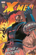X-Men By Peter Milligan: Blood Of Apocalypse (Trade Paperback) cover