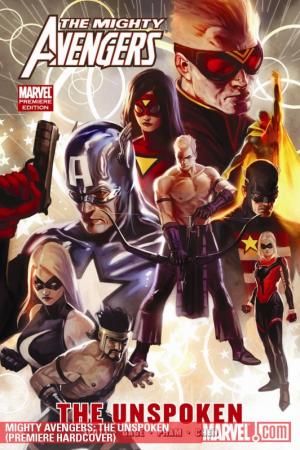 Mighty Avengers: The Unspoken (Hardcover)
