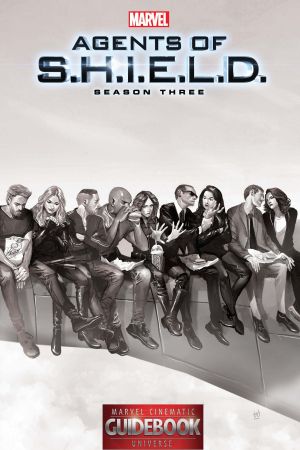 Guidebook to the Marvel Cinematic Universe - Marvel's Agents of S.H.I.E.L.D. Season Three (2016) Guidebook to the Marvel Cinematic Universe - Marvel's Agents of S.H.I.E.L.D. Season Three (2016)