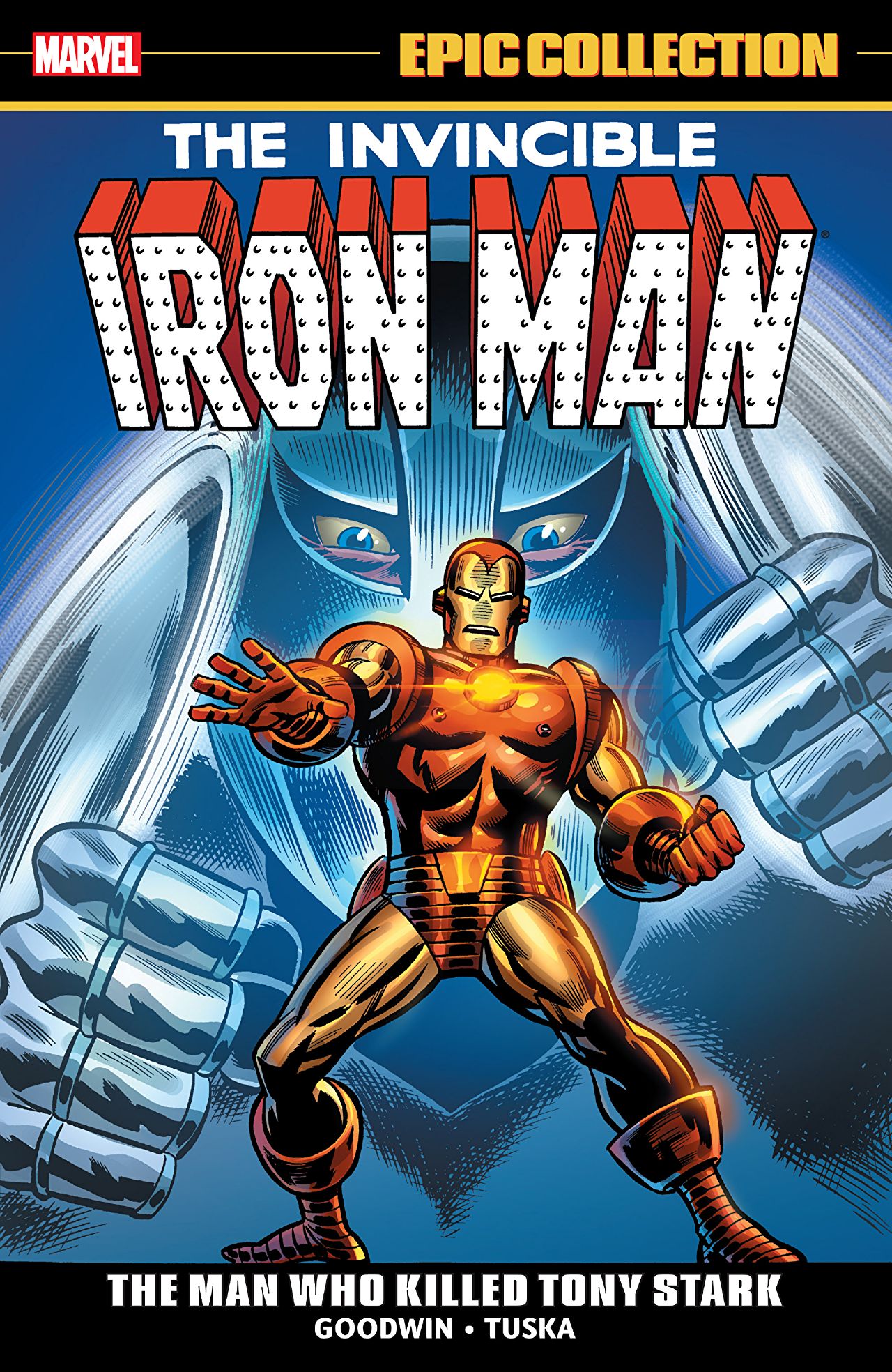 Iron Man Epic Collection: The Man Who Killed Tony Stark (Trade Paperback)