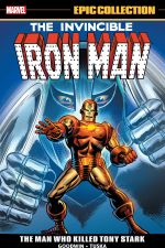 Iron Man Epic Collection: The Man Who Killed Tony Stark (Trade Paperback) cover