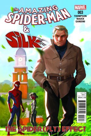 Amazing Spider-Man & Silk: The Spider(Fly) Effect #3 
