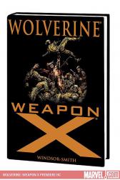 Wolverine: Weapon X Premiere (Hardcover)