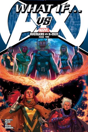 What If? Avengers Vs. X-Men #2 