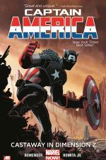Captain America Vol. 1: Castaway in Dimension Z Book 1 (Hardcover) cover