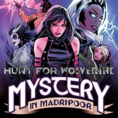 Hunt for Wolverine: Mystery in Madripoor (2018)