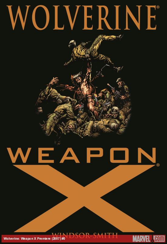 Wolverine: Weapon X Premiere (Hardcover)