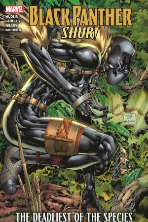 Black Panther: Shuri - The Deadliest of the Species (Trade Paperback) Black Panther: Shuri - The Deadliest of the Species (Trade Paperback)