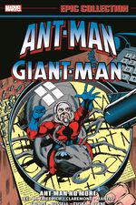 Ant-Man/Giant-Man Epic Collection: Ant-Man No More (Trade Paperback) cover