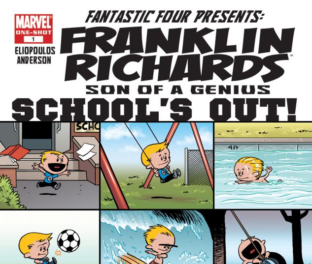 Franklin Richards: Schools Out (2009) #1