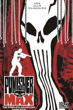 Punisher Max: The Complete Collection Vol. 7 (Trade Paperback) Punisher Max: The Complete Collection Vol. 7 (Trade Paperback)