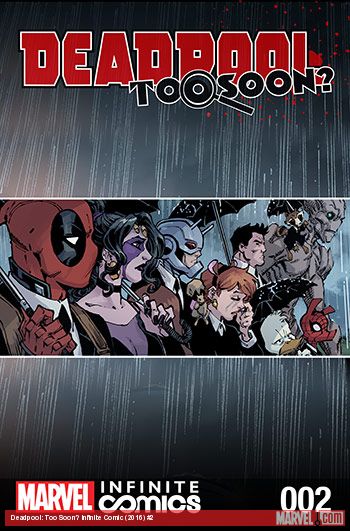 Deadpool: Too Soon? Infinite Comic (2016) #2
