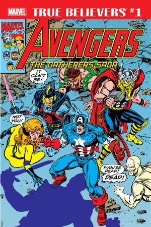 True Believers: Avengers - The Gatherers Saga #1