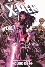 X-Men: Reload By Chris Claremont Vol. 2: House Of M (Trade Paperback) cover