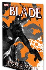 BLADE: UNDEAD AGAIN TPB (Trade Paperback) cover