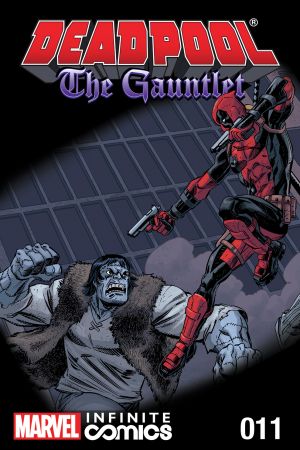 Deadpool: The Gauntlet Infinite Comic #11 