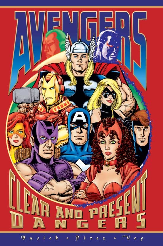 Avengers: Clear & Present Dangers (Trade Paperback)