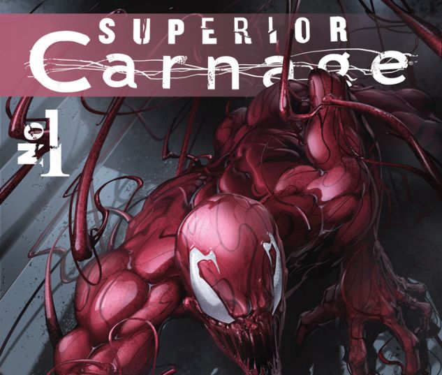 Superior Carnage (2012) #1 | Comics | Marvel.com