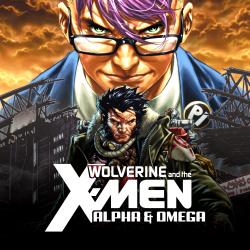 Wolverine & the X-Men: Alpha & Omega