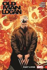 WOLVERINE: OLD MAN LOGAN VOL. 5 - PAST LIVES (Trade Paperback) cover