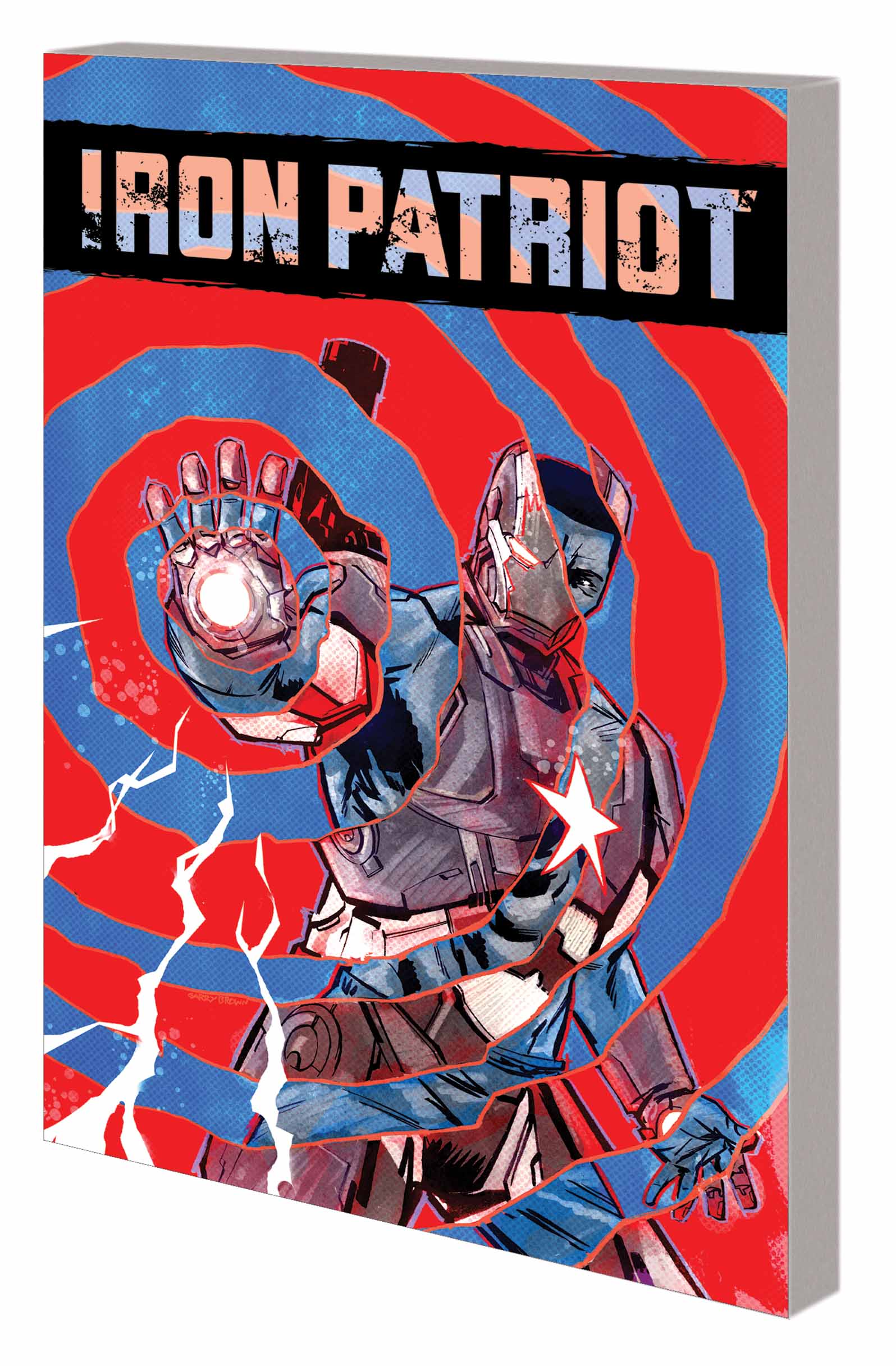 Iron Patriot: Unbreakable (Trade Paperback)