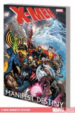 X-MEN: MANIFEST DESTINY TPB (Trade Paperback) cover