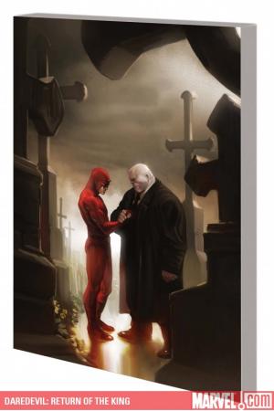 Daredevil: Return of the King (Trade Paperback) Daredevil: Return of the King (Trade Paperback)