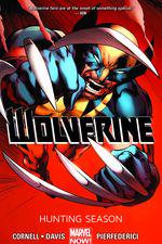 WOLVERINE VOL. 1: HUNTING SEASON TPB (MARVEL NOW) (Trade Paperback) cover