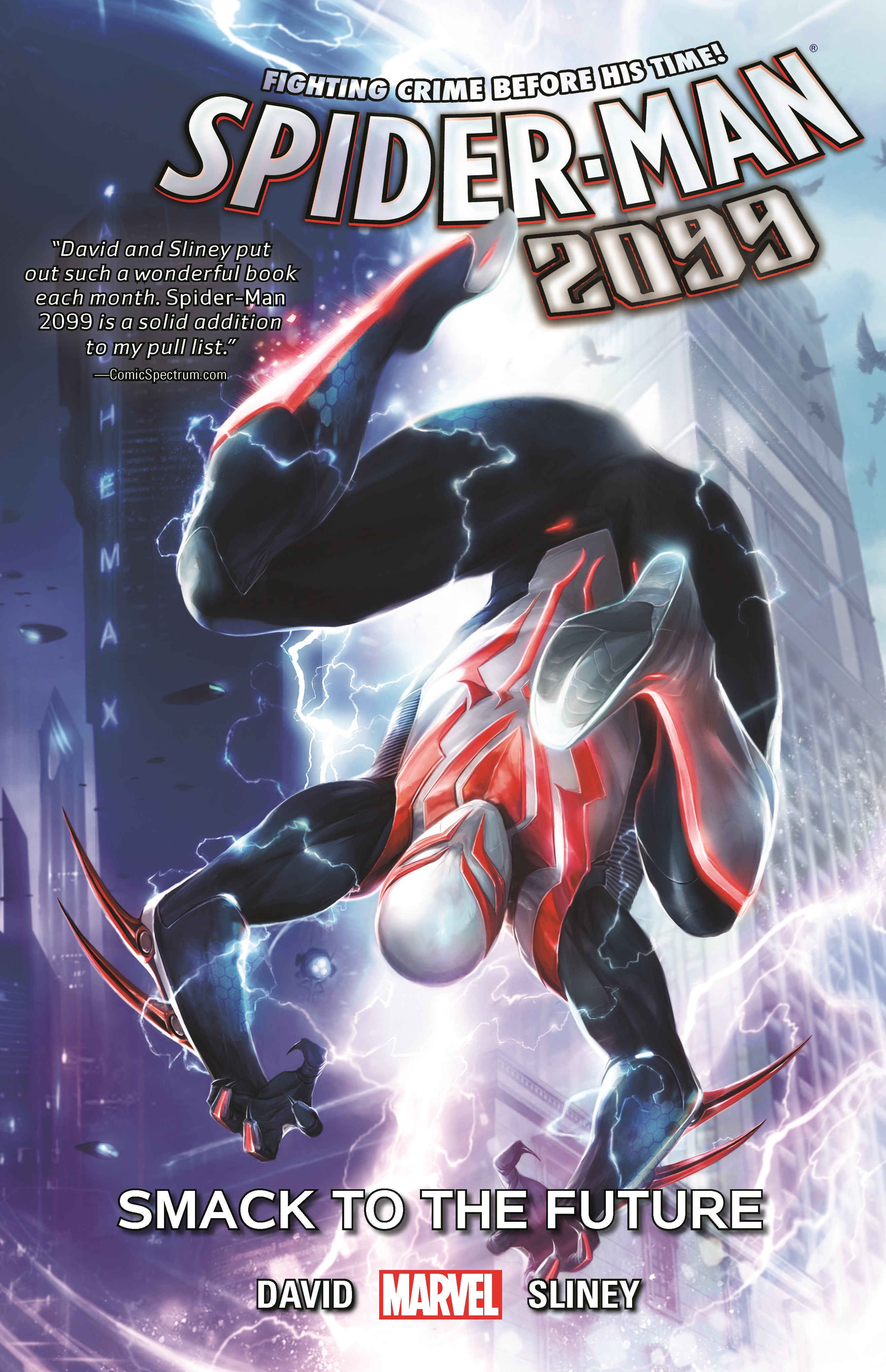 Spider-Man 2099 Vol. 3: Smack to The Future (Trade Paperback)