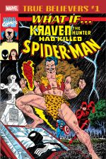 True Believers: What If Kraven the Hunter Had Killed Spider-Man? (2018) cover