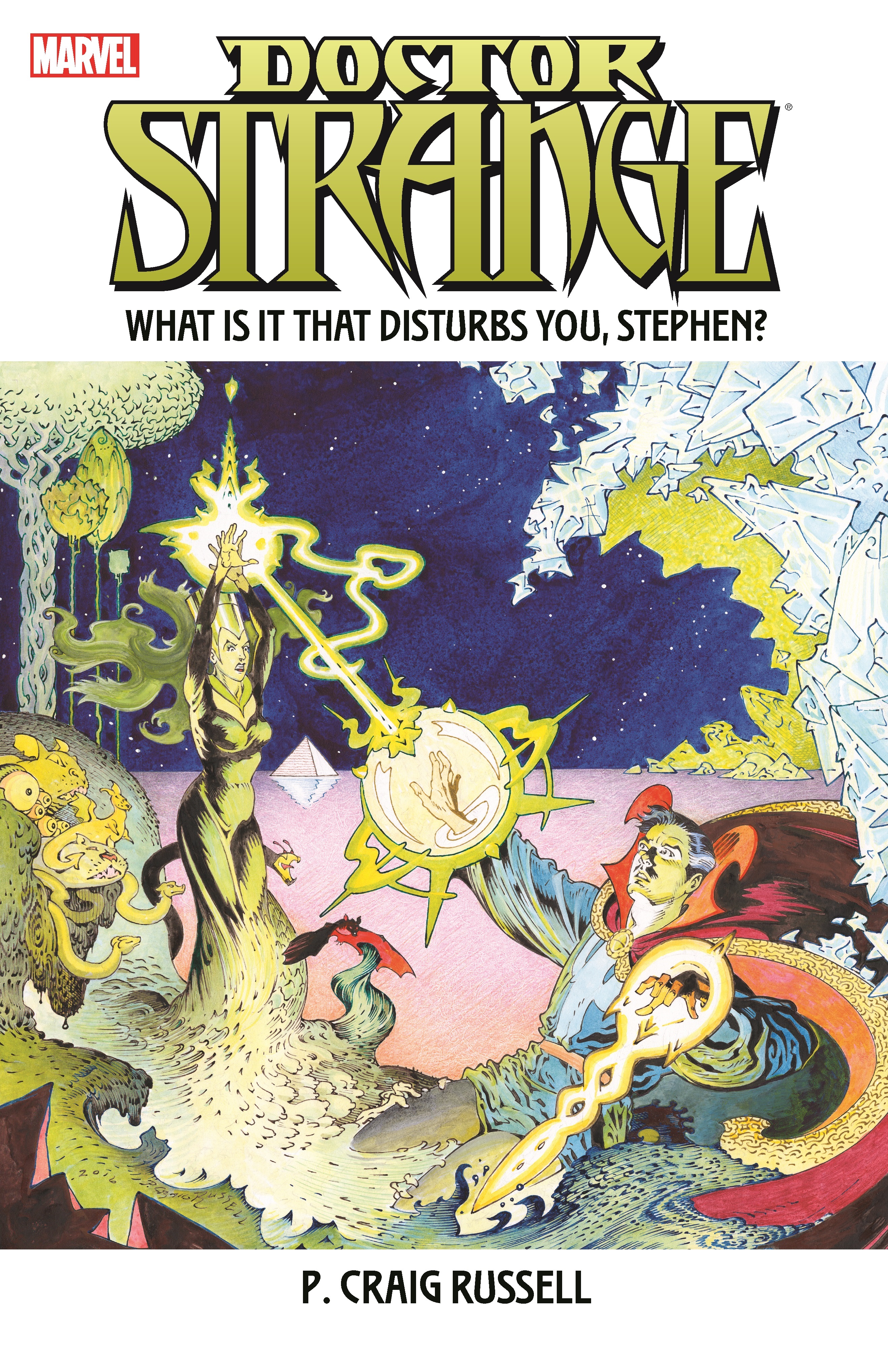 Doctor Strange: What Is It That Disturbs You, Stephen? (Trade Paperback)