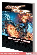 Ghost Rider: The Last Stand (Trade Paperback) cover