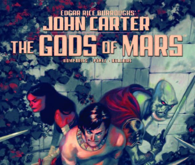 JOHN CARTER: THE GODS OF MARS 4