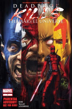 Deadpool Kills the Marvel Universe #1 