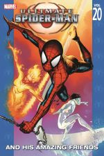 Ultimate Spider-Man Vol. 20: Ultimate Spider-Man and His Amazing Friends (Trade Paperback) cover