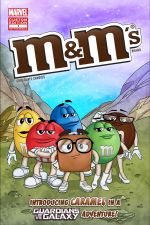 Marvel Comics Presents – The M&M’s (introducing Caramel) in: If M Be My Destiny (2017) cover