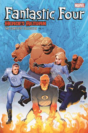 Fantastic Four: Heroes Return - The Complete Collection Vol. 4 (Trade Paperback)