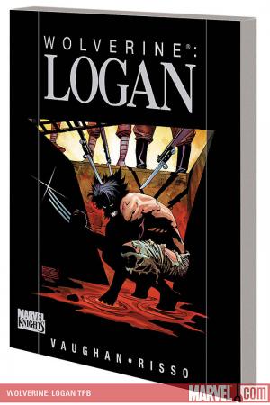 Wolverine: Logan (Trade Paperback) Wolverine: Logan (Trade Paperback)