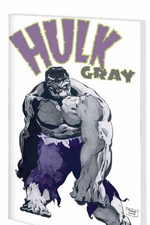 Hulk: Gray (Trade Paperback) Hulk: Gray (Trade Paperback)