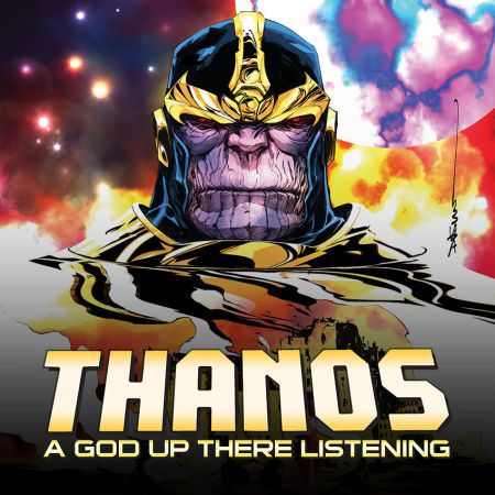 Thanos: A God Up There Listening Infinite Comic (2014)