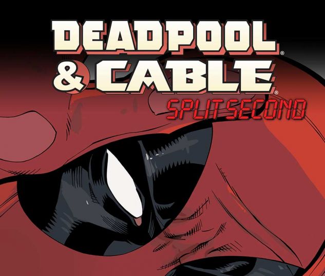 Deadpool & Cable: TBD Infinite Comic (2015) #6