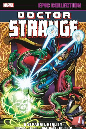 Doctor Strange Epic Collection: A Separate Reality (Trade Paperback)