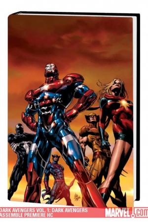 Dark Avengers Vol. 1: Dark Avengers Assemble (Hardcover) Dark Avengers Vol. 1: Dark Avengers Assemble (Hardcover)