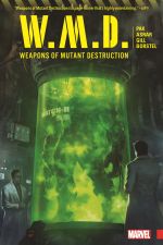 WEAPONS OF MUTANT DESTRUCTION (Trade Paperback) cover